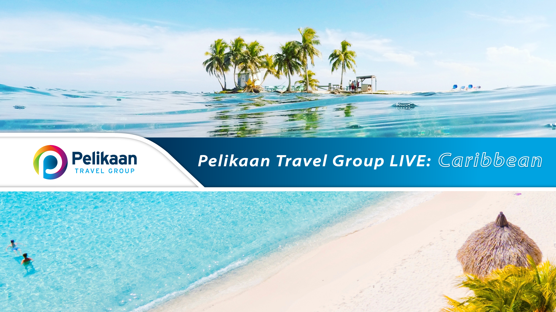 Header nieuwsbericht Pelikaan Travel Group LIVE Caribbean